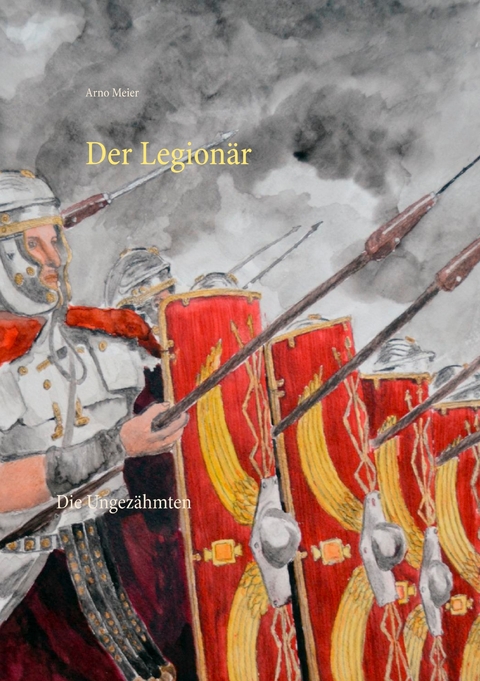 Der Legionär - Arno Meier