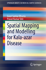 Spatial Mapping and Modelling for Kala-azar Disease - Gouri Sankar Bhunia, PRAVAT KUMAR SHIT