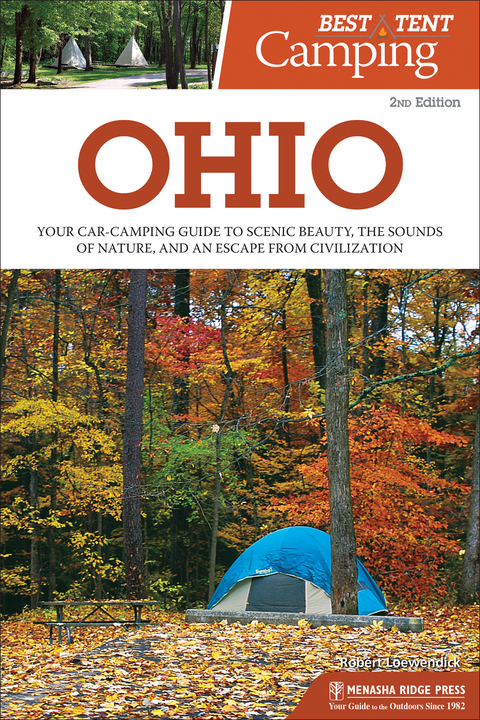Best Tent Camping: Ohio -  Robert Loewendick