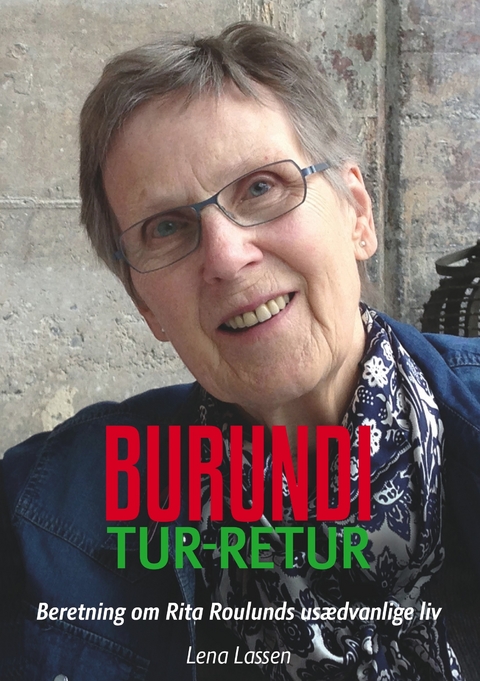 Burundi Tur-Retur - Lena Lassen