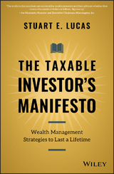 The Taxable Investor's Manifesto - Stuart E. Lucas