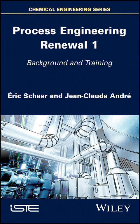 Process Engineering Renewal 1 -  Jean-Claude Andr,  ric Schaer