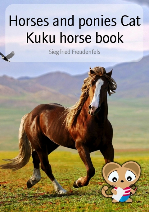 Horses and ponies Cat Kuku horse book - Siegfried Freudenfels