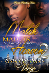 Match Made In Heaven 2 -  Shameka Jones