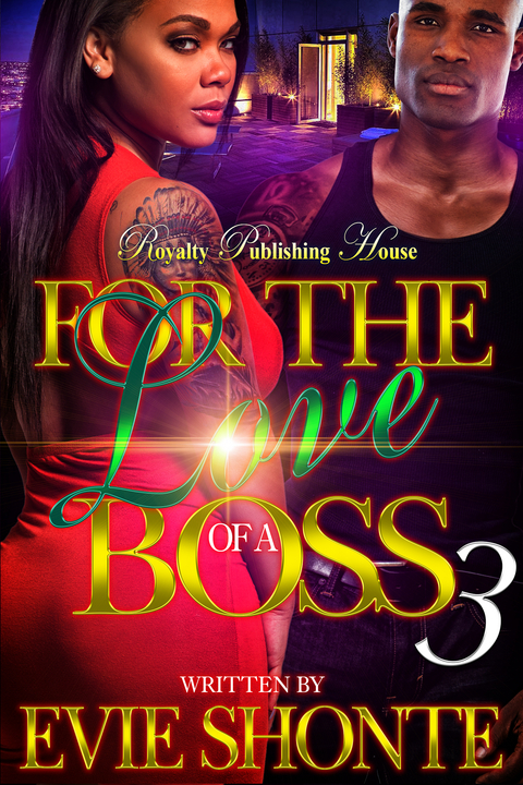 For The Love Of A Boss 3 -  Evie Shonte