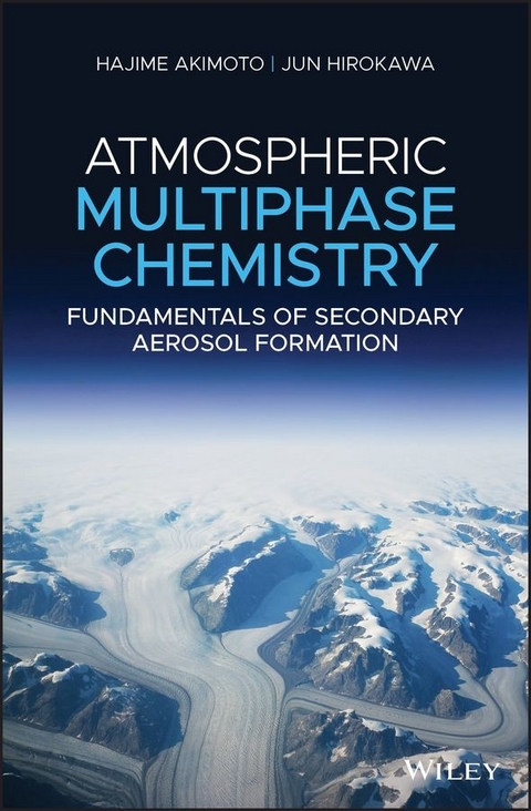 Atmospheric Multiphase Chemistry - Hajime Akimoto, Jun Hirokawa