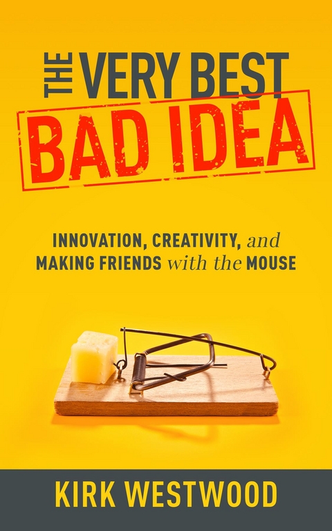 Very Best Bad Idea -  Kirk Westwood