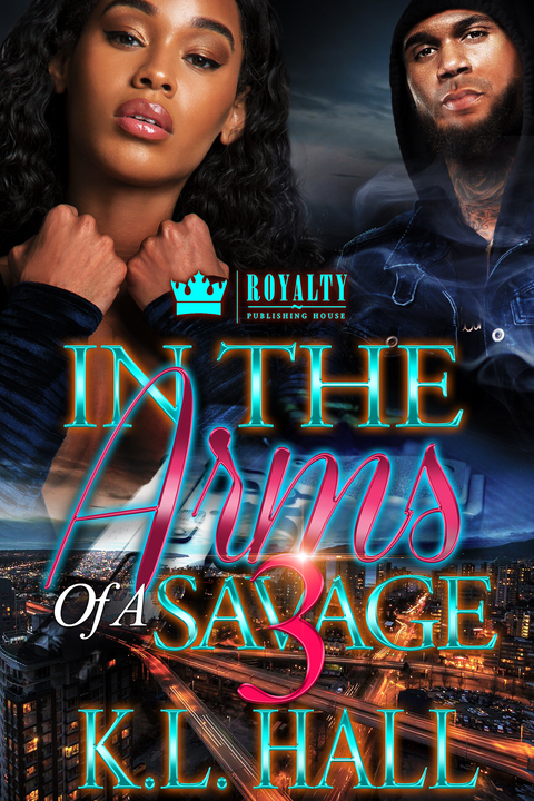 In The Arms Of A Savage 3 -  K.L. Hall