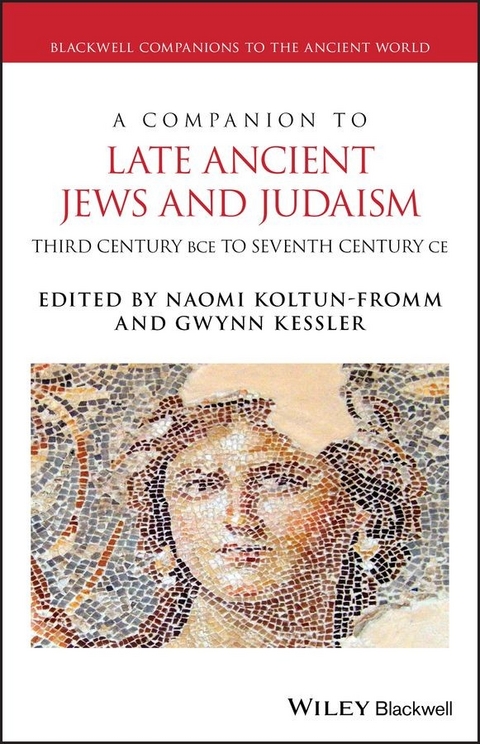 Companion to Late Ancient Jews and Judaism - 