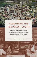 Redefining the Immigrant South - Uzma Quraishi