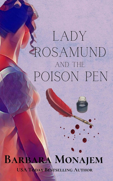 Lady Rosamund and the Poison Pen - Barbara Monajem