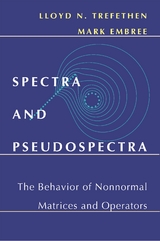 Spectra and Pseudospectra -  Mark Embree,  Lloyd N. Trefethen