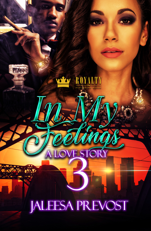 In My Feelings 3 -  Jaleesa Prevost