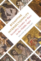 Byzantine Intersectionality -  Roland Betancourt