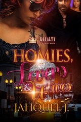 Homies, Lovers & Wives - Jahquel J. J.