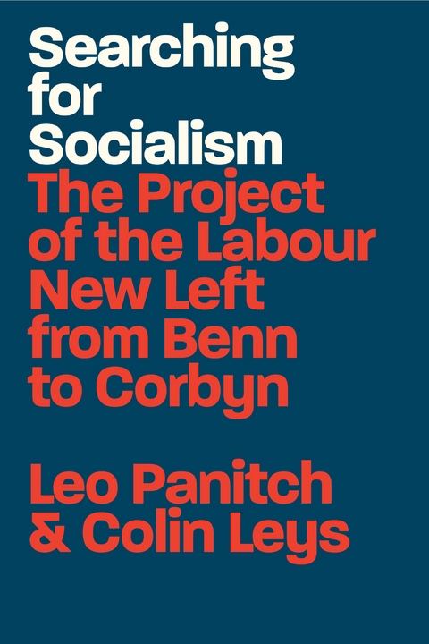 Searching for Socialism -  Colin Leys,  Leo Panitch