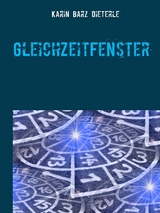 GleichZeitFenster - Karin Barz Dieterle