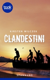 Clandestini - Kirsten Wilczek