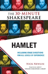 Hamlet: The 30-Minute Shakespeare - William Shakespeare