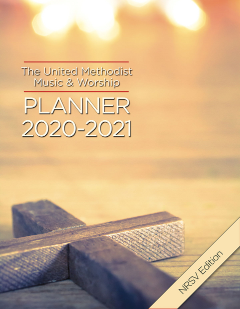 United Methodist Music & Worship Planner 2020-2021 NRSV Edition -  David L. Bone,  Mary Scifres