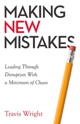 Making New Mistakes -  Travis Wright