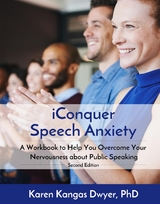 iConquer Speech Anxiety -  Karen Kangas Dwyer