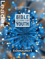 Bible Lessons for Youth Summer 2020 Leader -  Julie Conrady,  Tim Gossett,  Sally Hoelscher,  Jenny Youngman