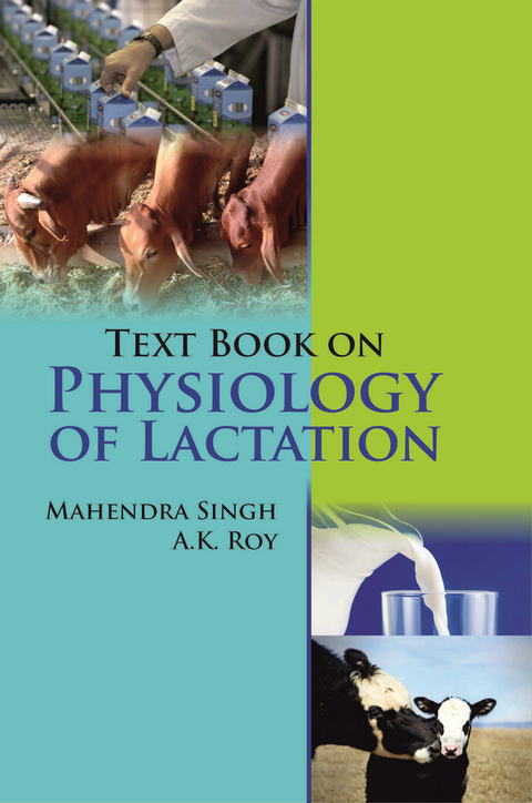 Text Book On Physiology Of Lactation -  A. K. Roy,  Mahendra Singh