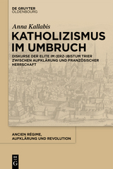 Katholizismus im Umbruch - Anna Kallabis