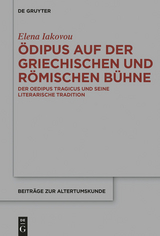 Ödipus auf der griechischen und römischen Bühne -  Elena Iakovou