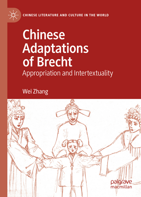 Chinese Adaptations of Brecht -  Wei Zhang