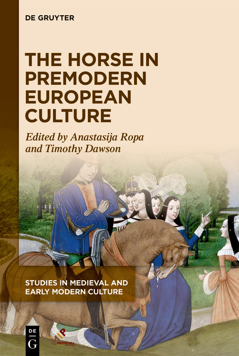 Horse in Premodern European Culture - 