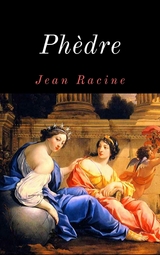 Phèdre - Jean Racine