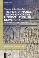 The Performance Tradition of the Medieval English University -  Thomas Meacham