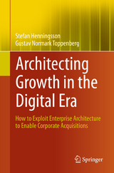 Architecting Growth in the Digital Era - Stefan Henningsson, Gustav Normark Toppenberg