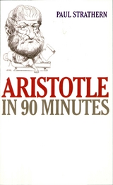 Aristotle in 90 Minutes -  Paul Strathern