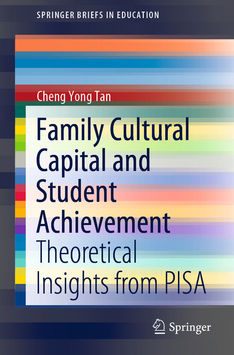 Family Cultural Capital and Student Achievement - Cheng Yong Tan