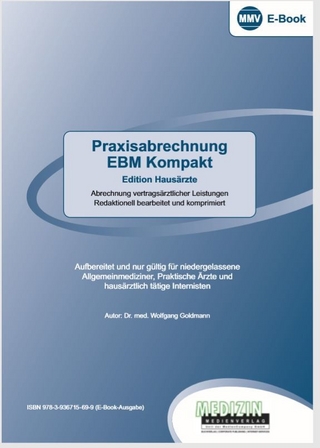 Praxisabrechnung EBM Kompakt - Wolfgang Goldmann