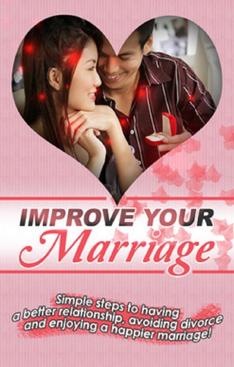 Improve Your Marriage -  Stephanie Reynolds