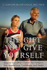 Gift You Give Yourself -  E. Gaylon McCollough