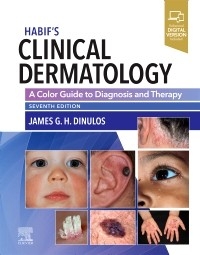 Habif' Clinical Dermatology E-Book -  James G. Dinulos