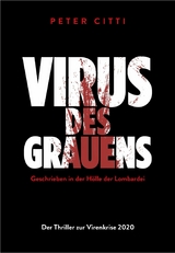 Virus des Grauens - Peter Citti