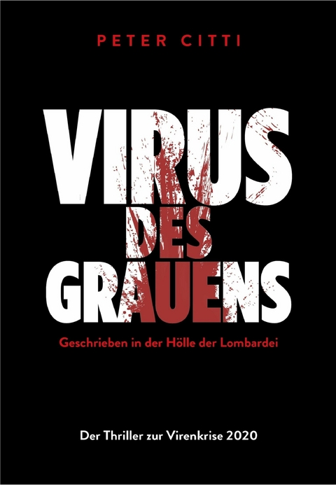 Virus des Grauens - Peter Citti