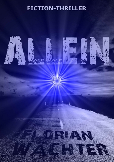 Allein - Florian Wächter