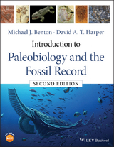 Introduction to Paleobiology and the Fossil Record -  Michael J. Benton,  David A. T. Harper