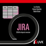 JIRA -  Lars Rayher,  Roman Simschek,  Fabian Kaiser