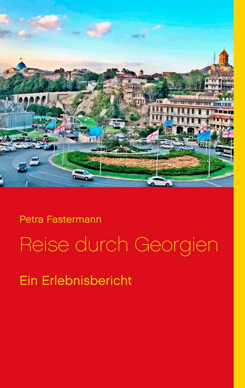 Reise durch Georgien - Petra Fastermann