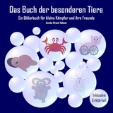Das Buch der besonderen Tiere - Annika Brück-Hübner