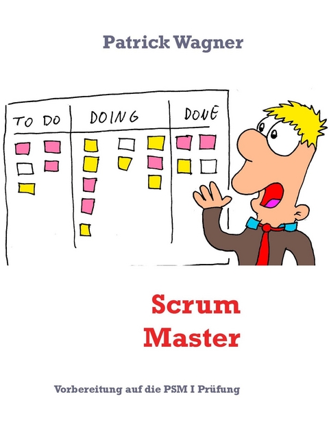 Scrum Master - Patrick Wagner