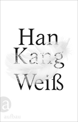 Weiß - Han Kang